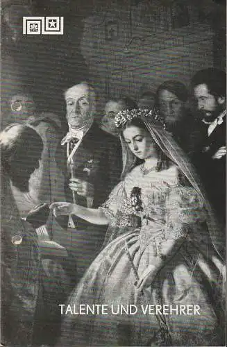 Städtische Theater Karl-Marx-Stadt, Hans Dieter Mäde, Hanns-Jochen Genzel: Programmheft A. N. Ostrowski TALENTE UND VEREHRER Premiere 17. August 1963 Spielzeit 1963 / 64 (18). 