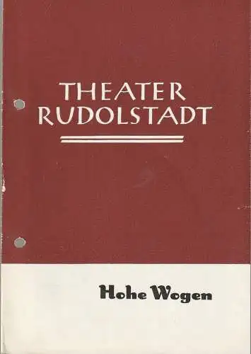 Theater Rudolstadt, Wolfgang Sage, Klaus-Peter Gerhardt: Programmheft Ignati Dworezki HOHE WOGEN Spielzeit 1963 (18). 