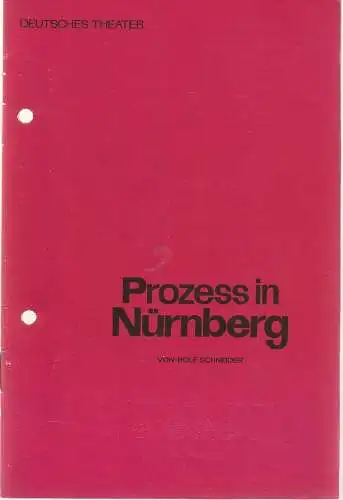 Deutsches Theater Staatstheater, Wolfgang Heinz, hans-Rainer John, Martin Linzer, Horst Wodtke: Programmheft Rolf Schneider PROZESS IN NÜRNBERG Premiere 15. Oktober 1967 Spielzeit 1967 / 68 Heft 4 (18). 