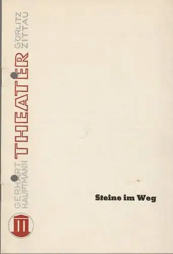 Gerhart-Hauptmann-Theater Görlitz-Zittau, Jutta Klingberg, Maud Klevenow: Programmheft Helmut Sakowski STEINE IM WEG Spielzeit 1963 / 1964 (18). 