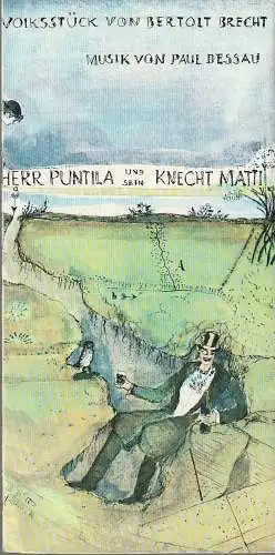 Berliner Ensemble am Bertolt-Brecht-Platz, Manfred Wekwerth, Hans-Jochen Irmer: Programmheft Bertolt Brecht HERR PUNTILA UND SEIN KNECHT MATTI Premiere 25. Februar 1975 (18). 
