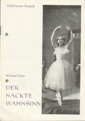 Volkstheater Rostock DDR, Ekkehard Prophet, Bettina Olbrich, Wolfgang Holz: Programmheft Michael Frayn DER NACKTE WAHNSINN Premiere 24. Januar 1988 Spielzeit 1987 / 88 (18). 