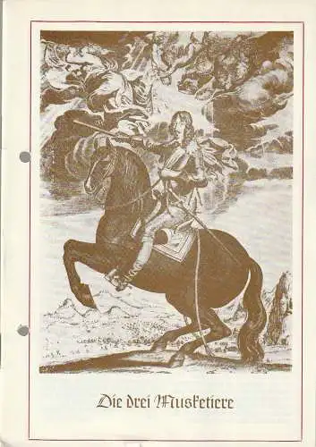 Städtische Bühnen Erfurt, Bodo Witte, Uwe Hübner, Jutta Mager: Programmheft Alexandre Dumas DIE DREI MUSKETIERE Premiere 23. Februar 1984 Spielzeit 1984 Heft 3 (18). 