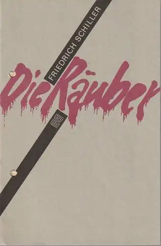 Deutsches Nationaltheater Weimar, Fritz Wendrich, Ulrike Kahler: Programmheft Friedrich Schiller DIE RÄUBER Spielzeit 1988 / 89 Heft 2 (18). 