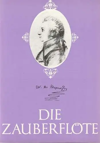 Theater der Stadt Plauen, Werner Friede: Programmheft Wolfgang Amadeus Mozart DIE ZAUBERFLÖTE Premiere 19. April 1981 Spielzeit 1980 / 81 Nr. 4 (18). 