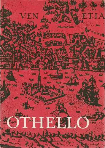 Landestheater Eisenach, Richard Rückert, Swanhilt Vogel: Programmheft Giuseppe Verdi OTHELLO Spieljahr 1963 Nr. 20 (18). 