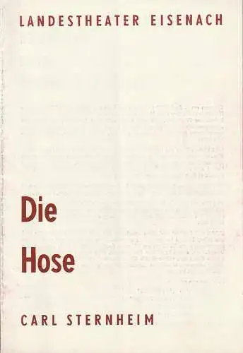 Landestheater Eisenach, Carl Balhaus: Programmheft Carl Sternheim DIE HOSE Premiere 12. Januar 1968 Spielzeit 1967 / 68 Nr. 14 (18). 