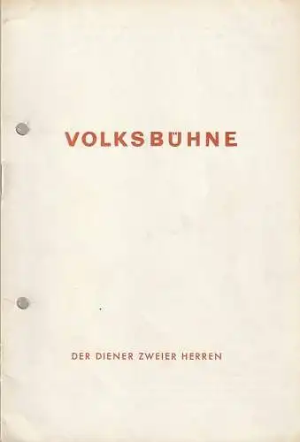 Volksbühne Berlin, Heinrich Goertz: Programmheft Carlo Goldoni DER DIENER ZWEIER HERREN Spielzeit 1955 / 56 Heft 10 (18). 