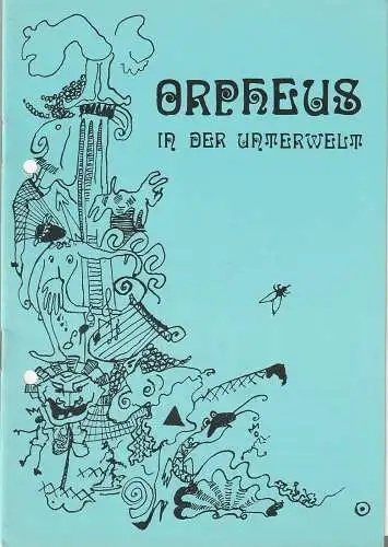 Städtische Bühnen Erfurt, Bodo Witte, Jürgen Fischer, Heike Schubart: Programmheft Jacques Offenbach ORPHEUS IN DER UNTERWELT Premiere 2. September 1990 Spieljahr 1990 Heft 10 (18). 