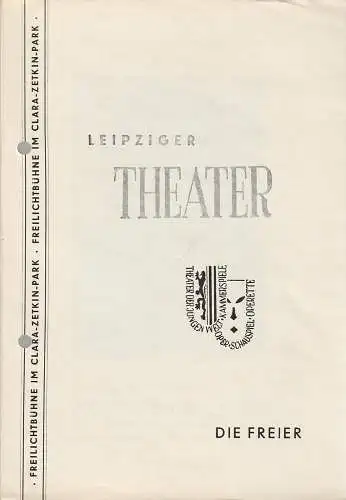 Leipziger Theater, Freilichtbühne im Clara-Zetkin-Park, Ferdinand May, Fritz Mauss: Programmheft Josef von Eichendorff DIE FREIER Spielzeit 1957 / 58 Heft 33 (18). 