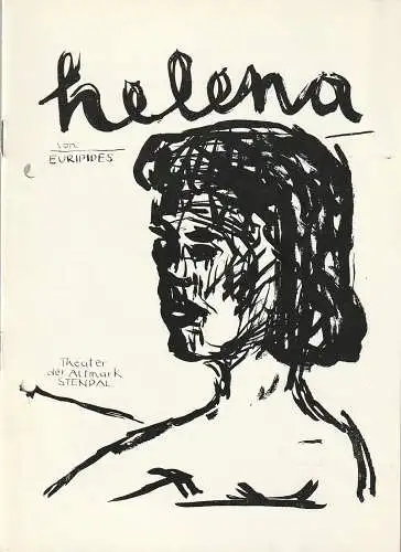 Theater der Altmark Stendal, Ulrich Hammer, Regina Mundt: Programmheft Euripides HELENA Premiere 7. Mai 1983 Spielzeit 1982 / 83 Heft 21 (18). 