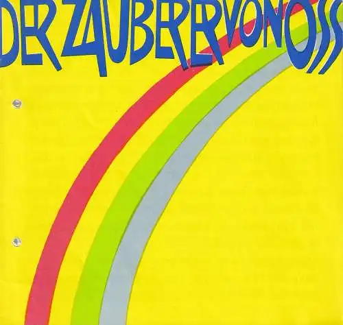 Theater der Stadt Cottbus, Johannes Steurich, Jutta Maria Winkler, Ingolf Sellack: Programmheft Baum / Arlen DER ZAUBERER VON OSS Premiere 24. März 1990 Spielzeit 1989 / 90 Nr. 7 (18). 