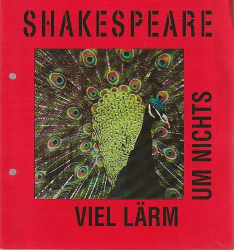 Landesbühnen Sachsen, Christian Schmidt, Margitta Jänsch, Sebastian Stiebert: Programmheft William Shakespeare VIEL LÄRM UM NICHTS Premiere 23. November 1991 Spielzeit 1991 / 92 Heft 3 (18). 