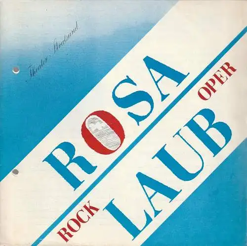 Theater Stralsund, Siegfried Böttger, Hartwig Wolfframm, Christiane Domroese: Programmheft Horst Krüger ROSA LAUB Rock-Oper Premiere 2. Februar 1982 Spielzeit 1981 / 82 Nr. 9 (18). 