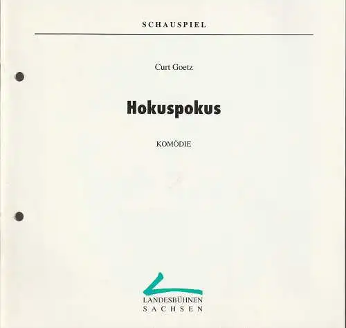 Landesbühnen Sachsen, Christian Schmidt, Evelin Ledig-Adam: Programmheft Curt Goetz HOKUSPOKUS Premiere 23. Januar 1993 Spielzeit 1992 / 93 Heft 6 (18). 