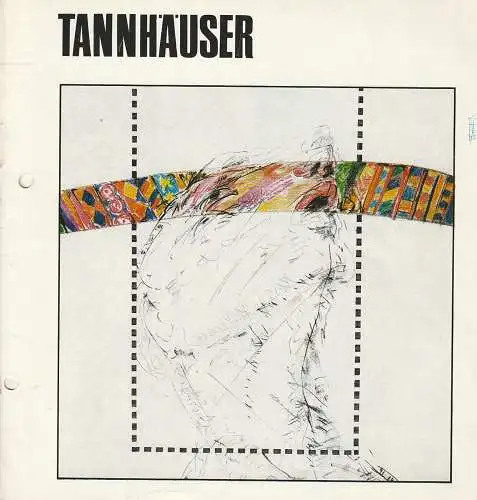 Städtische Bühnen Erfurt, Bodo Witte, Lothar Ehrlich, Heinrich Spieler, Manfred Straube, Ute Unger: Programmheft Richard Wagner TANNHÄUSER Spielzeit 1983 Heft 20 (18). 