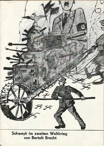 Landestheater Eisenach, Harald Joachim, Dieter Hübner: Programmheft Bertolt Brecht SCHWEYK IM ZWEITEN WELTKRIEG Spielzeit 1978 / 79 Nr. 1 (18). 