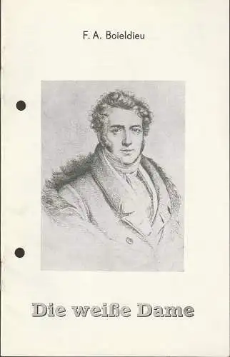 Theater der Stadt Plauen, Werner Friede, Eva Kühnel: Programmheft Francois Boieldieu DIE WEIßE DAME Premiere 9. Januar 1983 Spielzeit 1982 / 83 Nr. 7 (18). 