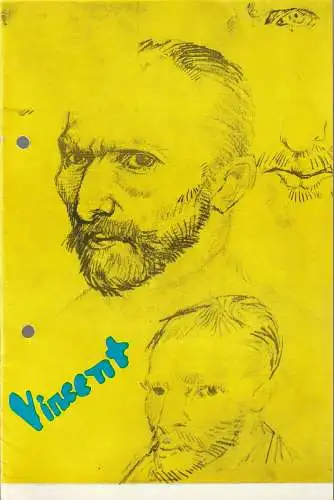 Bühnen der Stadt Magdeburg Maxim Gorki, Karl Schneider, Andreas Scheinert, Regina Brauer: Programmheft Rainer Kunad VINCENT Premiere 4. März 1979 Spielzeit 1978 / 79 Heft 14 (18). 