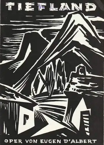 Stadttheater Döbeln, Wolfram Jacobi, Thea Bürger: Programmheft Eugen d'Albert TIEFLAND Premiere 21. April 1984 Spielzeit 1983 / 84 (18). 