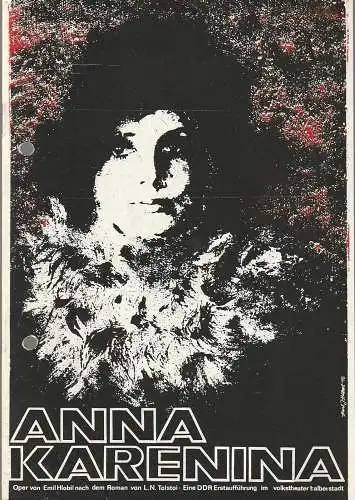 Volkstheater Halberstadt, Werner Schöniger, Günter Trausch: Programmheft Emil Hlobil ANNA KARENINA Premiere 31. Oktober 1975 Spielzeit 1975 / 76 Nr. 2 (18). 