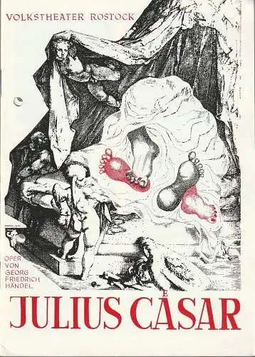 Volkstheater Rostock DDR, Hanns Anselm Perten, Peter Wittig: Programmheft Georg Friedrich Händel JULIUS CAESAR Premiere 3. Oktober 1985 Spielzeit 1985 / 86 (18). 
