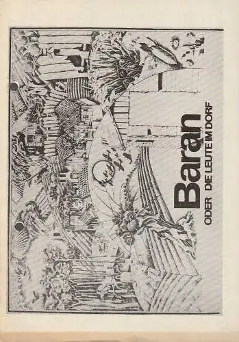 Deutsches Theater Kammerspiele, Wolfgang Heinz, Hans Nadolny, Alexander Weigel: Programmheft Friedhold Bauer BARAN oder DIE LEUTE IM DORF Premiere 14. Oktober 1967 Spielzeit 1967 / 68 Heft 3 (18). 