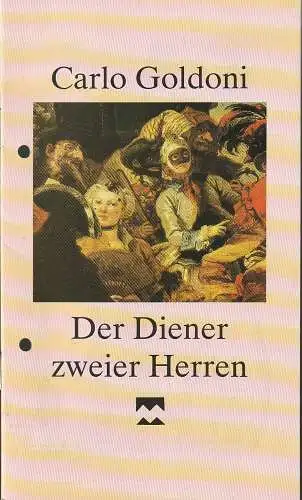 Mecklenburgisches Staatstheater Schwerin, Mario Krüger, Andrea Koschwitz: Programmheft Carlo Goldoni DER DIENER ZWEIER HERREN Premiere 29. November 1991 Spielzeit 1991 / 92 (18). 