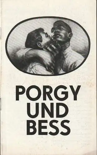 Städtische Bühnen Erfurt, Bodo Witte, Johannes Steurich, Walter Meißner, Regina Holland-Cunz: Programmheft George Gershwin PORGY UND BESS Premiere 21. Mai 1971 Spielzeit 1970 / 71 Heft 18 (18). 