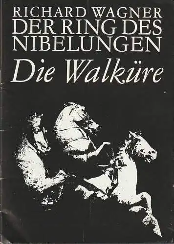 Leipziger Theater Opernhaus, Karl Kayser, Christoph Hamm, Eginhard Röhlig, Volker Wendt: Programmheft Richard Wagner DIE WALKÜRE Premiere 9. Februar 1974 Spielzeit 1973 / 74 Heft 16 (18). 