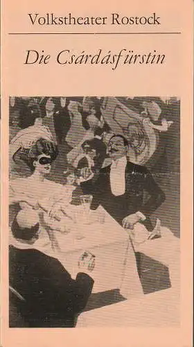 Volkstheater Rostock DDR, Hanns Anselm Perten, Renate Herklotz: Programmheft Emmerich Kalman DIE CSARDASFÜRSTIN Premiere 9.März 1980 Spielzeit 1979 / 80 (18). 