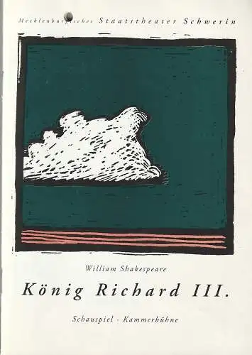 Mecklenburgisches Staatstheater Schwerin, Ingo Waszerka: Programmheft William Shakespeare KÖNIG RICHARD III. Premiere 5. Dezember 1993 Spielzeit 1993 / 94 (18). 