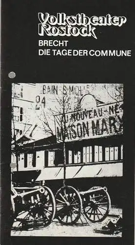 Volkstheater Rostock DDR, Hanns Anselm Perten, Helga Thieme: Programmheft Bertolt Brecht DIE TAGE DER COMMUNE Premiere 22. Oktober 1977 Spielzeit 1977 / 78 (18). 