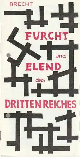 Elbe-Elster-Theater Wittenberg, Helmut Bläss, Karl-Heinz Möller: Programmheft Bertolt Brecht FURCHT UND ELEND DES DRITTEN REICHES Premiere 14. April 1984 Spielzeit 1983 / 84 Nr. 12 (18). 