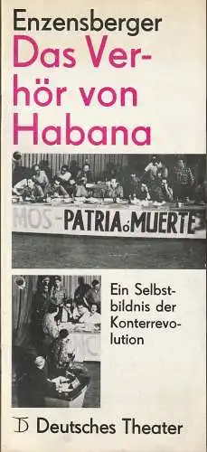Deutsches Theater Staatstheater der DDR, Hanns Anselm Perten Helmut Rabe, Renate Waack: Programmheft Hans Magnus Enzensberger DAS VERHÖR VON HABANA (18). 