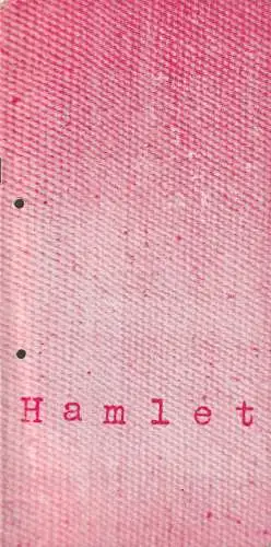Bühnen der Stadt Nordhausen, Siegfried Mühlhaus, Helga Marhold: Programmheft William Shakespeare HAMLET Premiere 4. April 1979 Spielzeit 1978 / 79 Heft 7 (18). 