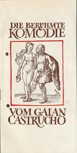 Städtische Bühnen Erfurt, Bodo Witte: Programmheft Lope de Vega DIE BERÜHMTE KOMÖDIE VOM GALAN CASTRUCHO Premiere 29. Juni 1978 Spielzeit 1977 / 78 Heft 14 (18). 