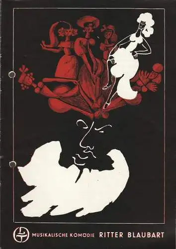 Leipziger Theater, Karl Kayser, Hans Michael Richter, Eginhard Röhlig, Isolde Hamm: Programmheft Jacques Offenbach RITTER BLAUBART Premiere 4. Oktober 1970 Spielzeit 1970 / 71 Heft 5 (18). 