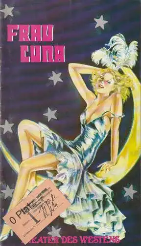 Theater des Westens, Karl Vibach, Anke Hemann: Programmheft Paul Lincke FRAU LUNA Premiere 2. Oktober 1981 (18). 