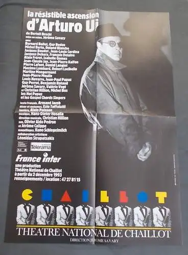 Theatre National de Chaillot, Jerome Savary: Programmheft Theaterplakat Bertolt Brecht LA RESISTIBLE ASCENSION D'ARTURO UI Premiere 2 decembre 1993 (18). 