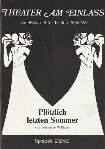 Theater am Einlass, Boris von Emde: Programmheft Tennessee Williams PLÖTZLICH LETZTEN SOMMER Spielzeit 1982 / 83 (18). 