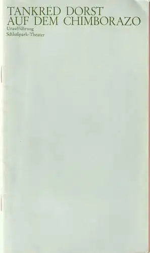 Staatliche Schauspielbühnen Berlin, Hans Lietzau: Programmheft Uraufführung Tankred Dorst AUF DEM CHIMBORAZO 23. Januar 1975 Schloßpark-Theater Spielzeit 1974 / 75 Heft 45 (18). 