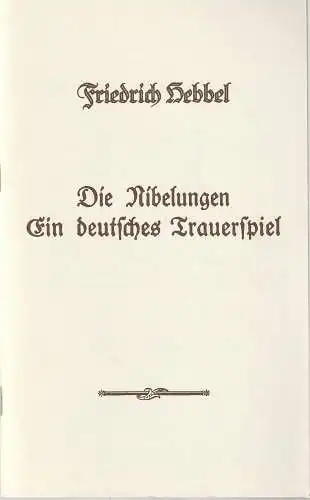 Bühnen der Stadt Köln, Claus Helmut Drese, Peter Kleinschmidt: Programmheft Friedrich Hebbel DIE NIBELUNGEN Premiere 4. Oktober 1973 (18). 