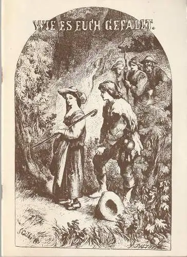 Bühnen der Stadt Köln, Claus Helmut Drese, Jürgen Fabritius, Stefan Odry ( Reproduktionen ): Programmheft William Shakespeare WIE ES EUCH GEFÄLLT Premiere 16. Juni 1974 (18). 