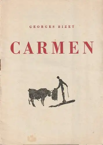 Statni Divadlo v Brne, Soubor opery: Programmheft Georges Bizet CARMEN Premiera 19. rijna 1962 v Janackove divadle (18). 