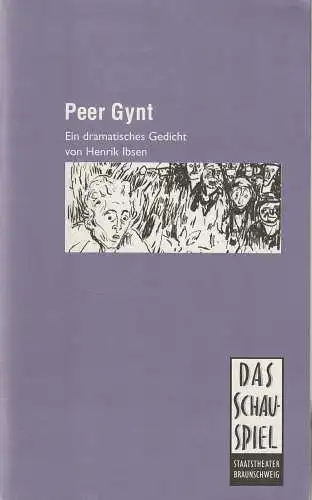 Staatstheater Braunschweig, Brigitte Fassbaender, Tatjana Rese, u.a., Michael Baumgarten: Programmheft Henrik Ibsen PEER GYNT Premiere 2. März 1996 Spielzeit 1995 / 96 Programm Nr. 11 (18). 