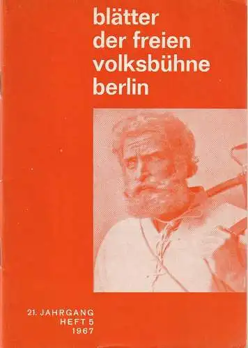 Freie Volksbühne Berlin, Günter Schulz: BLÄTTER DER FREIEN VOLKSBÜHNE 21. Jahrgang HEFT 5 1967 (18). 