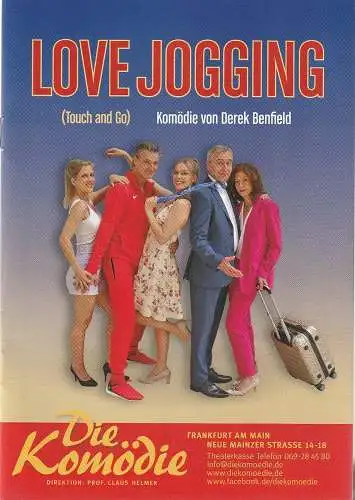 Die Komödie, Direktion Prof. Claus Helmer, Katrin Laier: Programmheft Derek Benfield LOVE JOGGING (18). 