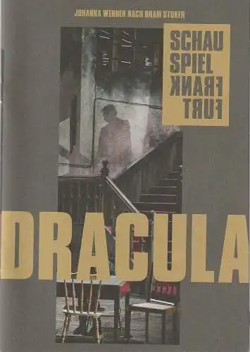 Schauspiel Frankfurt, Anselm Weber, Katja Herlemann, Arno Declair ( Fotos ): Programmheft Johanna Wehner / Bram Stoker DRACULA Premiere 27. Oktober 2023 Spielzeit 2023 / 24 Heft Nr. 108 (18). 