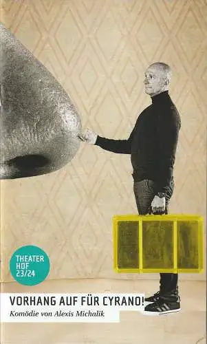 Theater Hof, Reinhardt Friese, Philipp Brammer, H. Dietz ( Fotos ): Programmheft Alexis Michalik VORHANG AUF FÜR CYRANO ! Premiere 11. Mai 2024 Spielzeit 2023 / 2024 (18). 